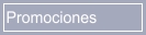 Revisar Promociones Actuales.