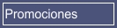 Revisar Promociones Actuales.